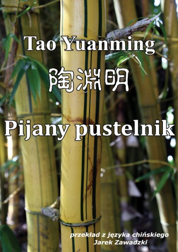Pijany pustelnik - Tao Yuanming
