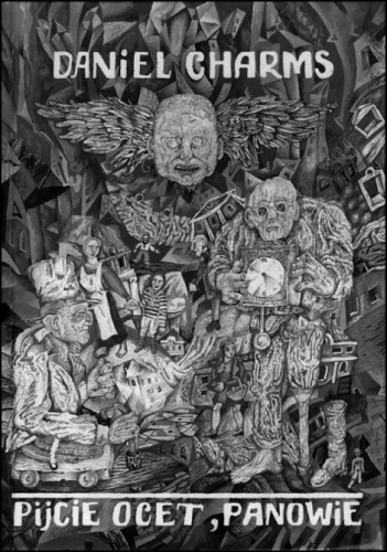 Pijcie ocet, panowie - Daniił Charms