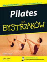 Pilates dla bystrzaków - Ellie Herman