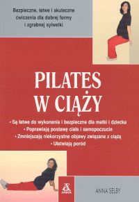 Pilates w ciąży - Anna Selby