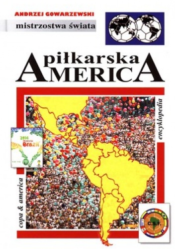 Piłkarska America: Encyklopedia piłkarska FUJI (tom 46) - Andrzej Gowarzewski