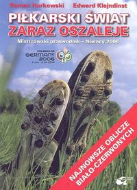 Piłkarski świat zaraz oszaleje - Roman Hurkowski, Edward Klejndinst