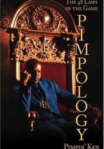 Pimpology: The 48 Laws of the Game - Ken Ivy, Karen Hunter