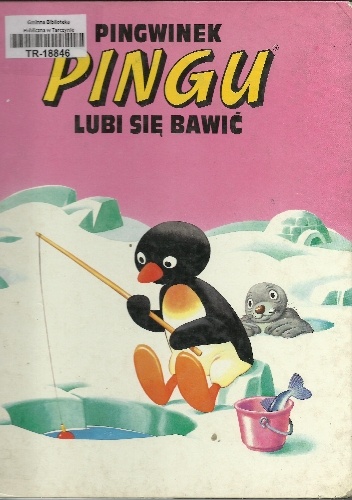 Pingwinek Pingu lubi się bawić - Tony Wolf, Sibylle von Flüe
