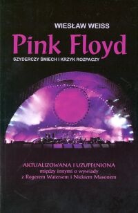 Pink Floyd: Szyderczy śmiech i krzyk rozpaczy - Wiesław Weiss
