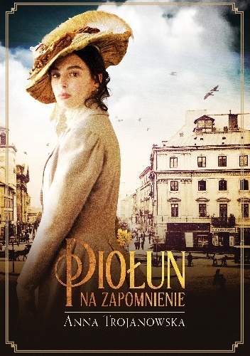 Piołun na zapomnienie - Anna Trojanowska