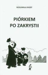 Piórkiem po zakrystii - Bogumiła Ekiert