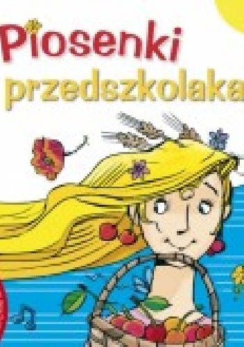Piosenki dla przedszkolaka - Ewa Stadtmüller