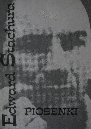 Piosenki - Edward Stachura