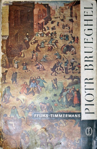 Piotr Brueghel - Félix Timmermans