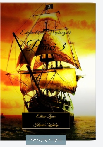Piraci 3 - Edyta Anna Mołocznik