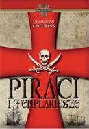 Piraci i templariusze - David Hatcher Childress