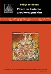 Piraci w świecie grecko-rzymskim - Philip Souza