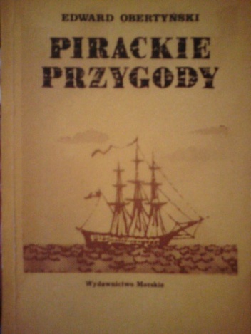 Pirackie przygody - Edward Obertyński