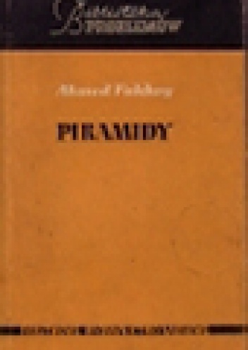 Piramidy - Ahmed Fakhry