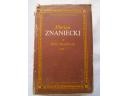 Pisma filozoficzne tom 2, Humanizm i poznanie, Rzeczywistość kulturowa i inne pisma filozoficzne, - Florian Znaniecki