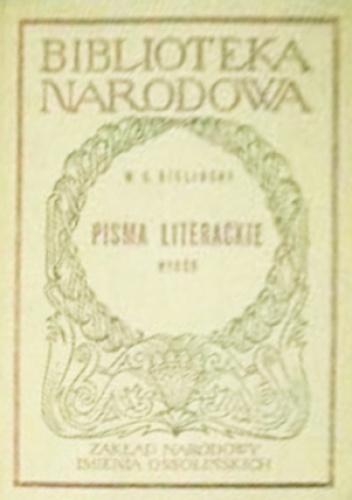 Pisma literackie. Wybór - Wissarion Grigoriewicz Bieliński
