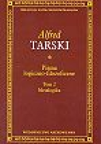 Pisma logiczno-filozoficzne tom 2 Metalogika - Alfred Tarski