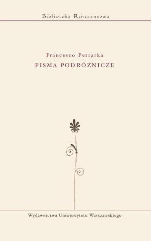 Pisma podróżnicze - Francesco Petrarca