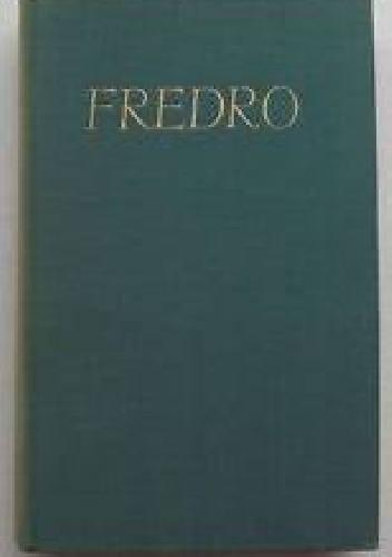 Pisma wszystkie tom 10. Komedie - Aleksander Fredro