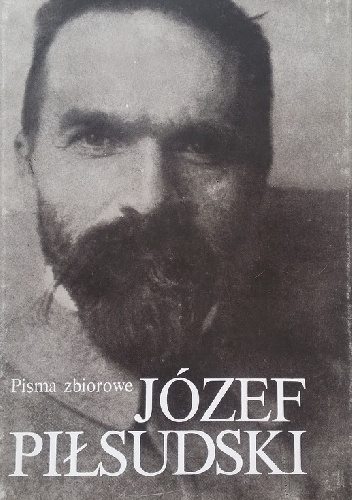 Pisma zbiorowe. Tom III. - Józef Piłsudski