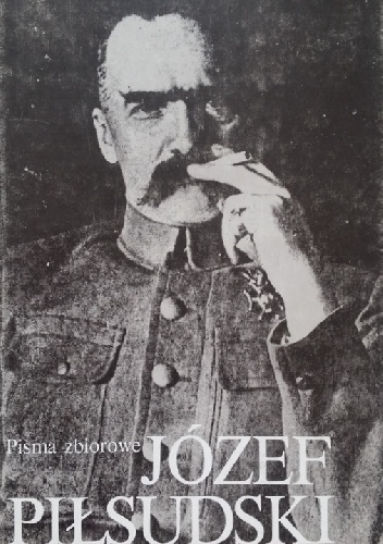 Pisma zbiorowe. Tom VII - Józef Piłsudski