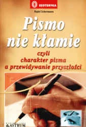 Pismo nie kłamie - Rafał Schermann