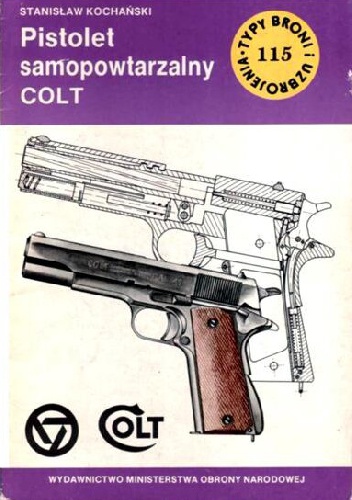 Pistolet samopowtarzalny Colt - Stanisław Kochański