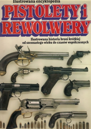 Pistolety i rewolwery - Frederick Myatt