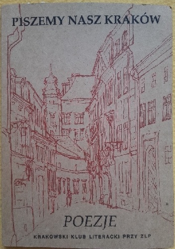 Piszemy nasz Kraków. Poezje