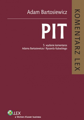 PIT. Komentarz - Adam Bartosiewicz