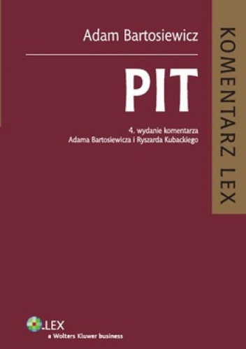 PIT. Komentarz - Ryszard Kubacki, Adam Bartosiewicz