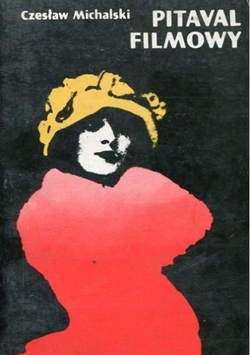 Pitaval filmowy - Czesław Michalski