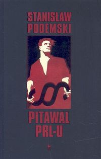 Pitawal PRL-u - Stanisław Podemski