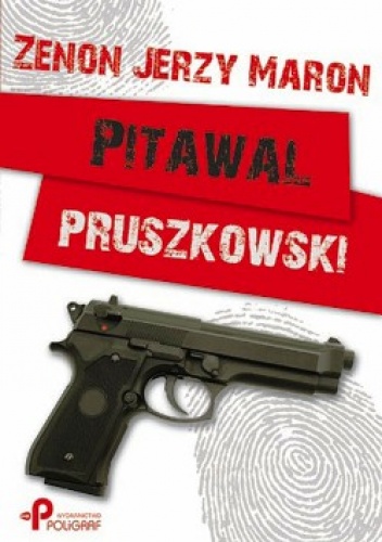 Pitawal pruszkowski - Zenon Jerzy Maron
