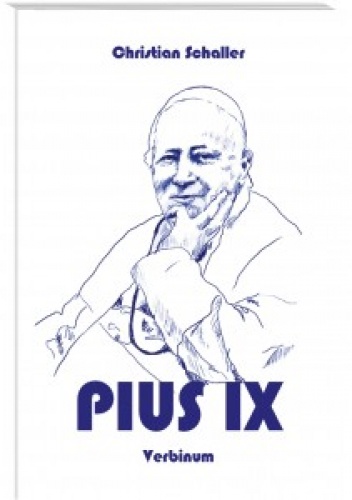 Pius IX - Christian Schaller