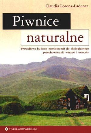 Piwnice naturalne - Claudia Lorenz-Ladener