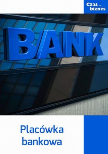 Placówka bankowa - praca zbiorowa