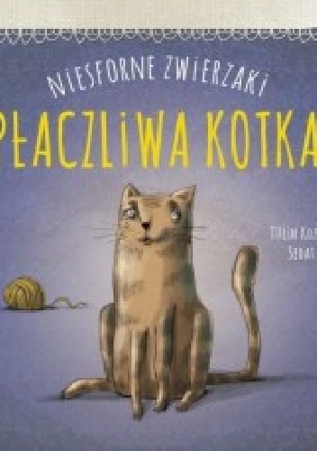 Płaczliwa kotka - Tulin Kozikoglu