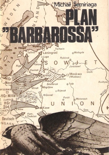 Plan  Barbarossa - Michaił Semiriaga