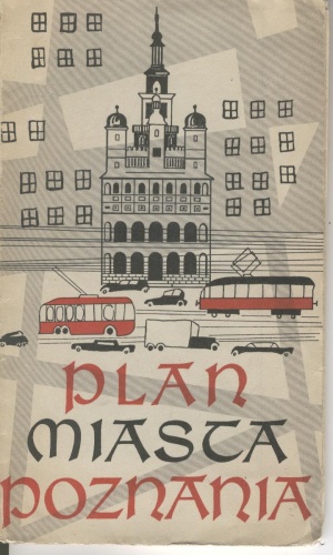 Plan miasta Poznania - Teresa Zakrzewska, Jerzy Kosmowski