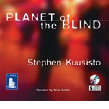 Planet of the Blind - Stephen Kuusisto