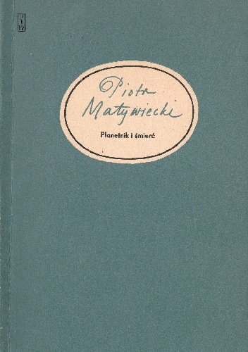 Płanetnik i śmierć - Piotr Matywiecki