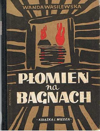 Płomień na bagnach - Wanda Wasilewska