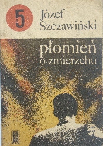 Płomień o zmierzchu - Józef Szczawiński
