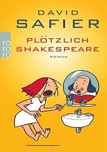 Plötzlich Shakespeare - David Safier