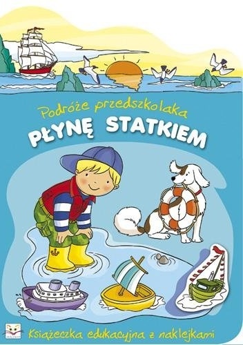 Płynę statkiem. Podróże przedszkolaka - Renata Wiącek