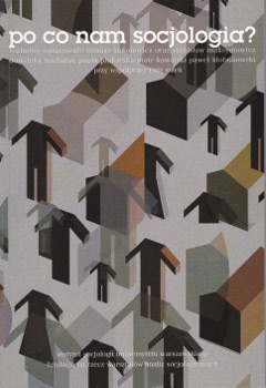 Po co nam socjologia?