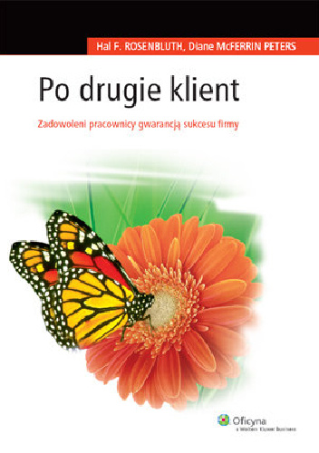 Po drugie klient - Hal F. Rosenbluth, Peters Diane McFerrin