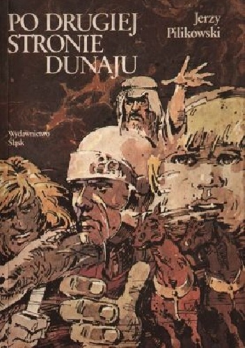 Po drugiej stronie Dunaju - Jerzy Pilikowski